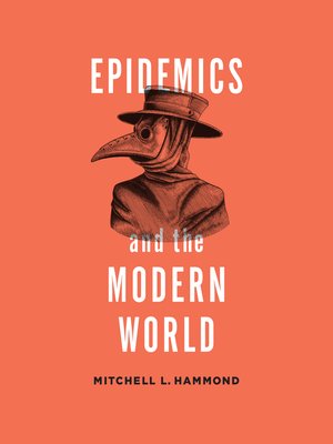 cover image of Epidemics and the Modern World